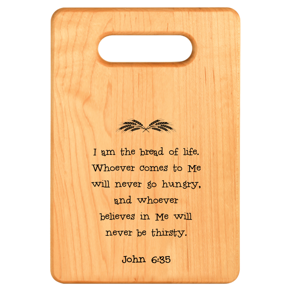 Bread of Life Cutting Board - Maple {Laser Etched No Colored Art}