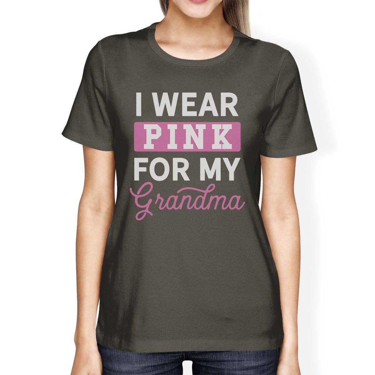 I Wear Pink For My Grandma Womens Shirt