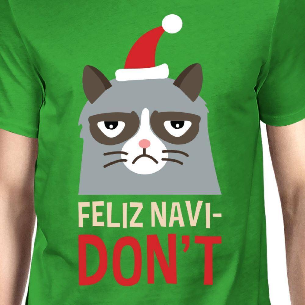 Feliz Navidon't Green Unisex T-shirt Christmas Gift For Cat Lovers