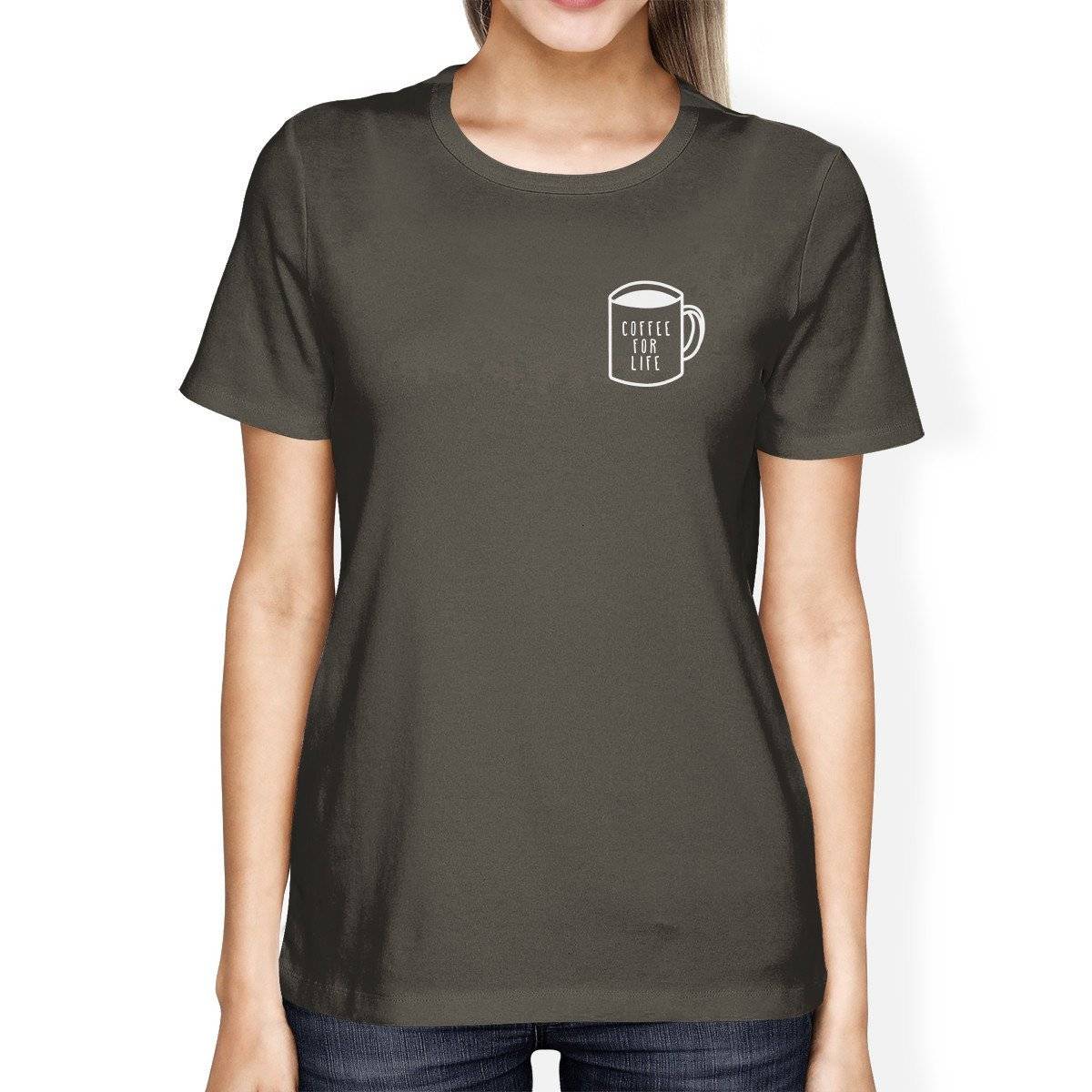 Coffee For Life Pocket Womens Cool Grey Tees Typographic Tee