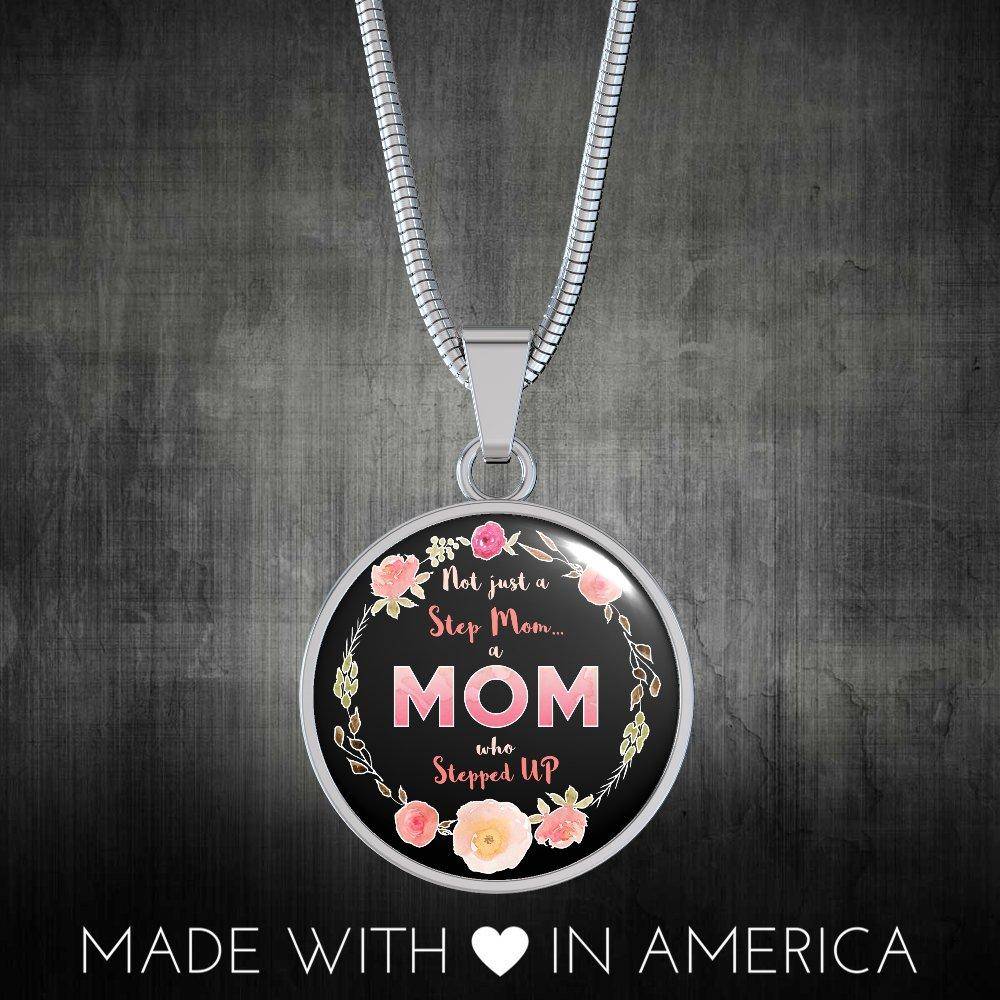 Step Mom Who Stepped Up Necklace