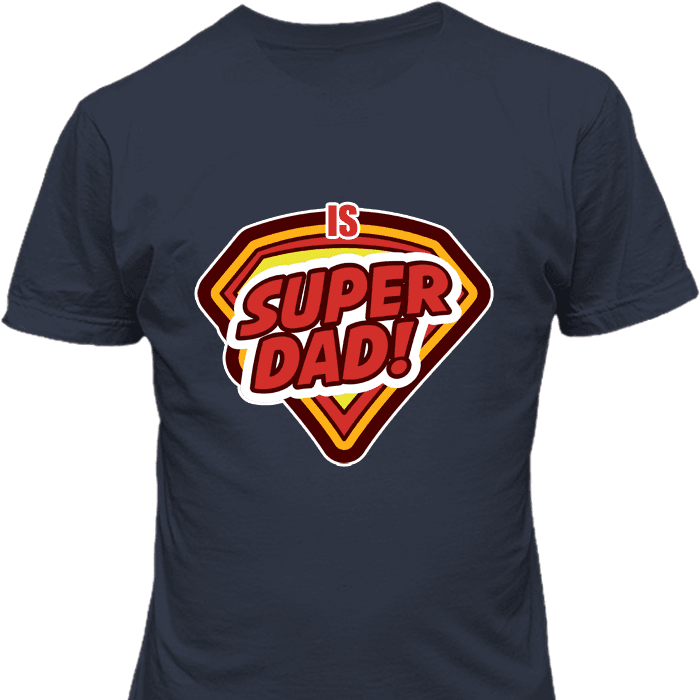 Super Dad Custom T Shirt Add Dad's Name – Raggzz Custom Styles