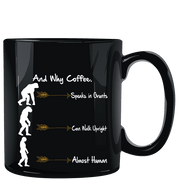 Neanderthal Why Coffee Personailzed Black Mug